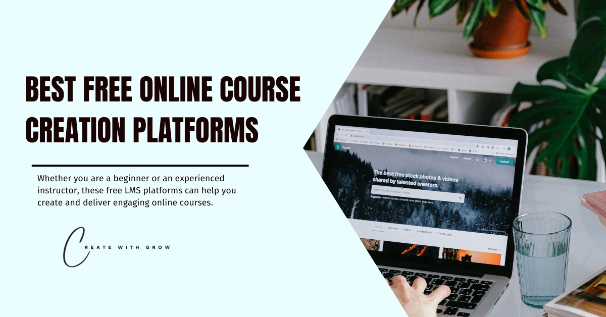 Best Free Online Course Creation Platforms