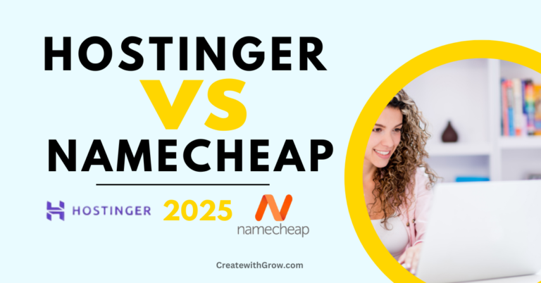 Hostinger vs Namecheap 2025: Which is Best for You?